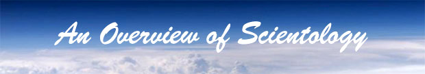 An Overview of Scientology banner
